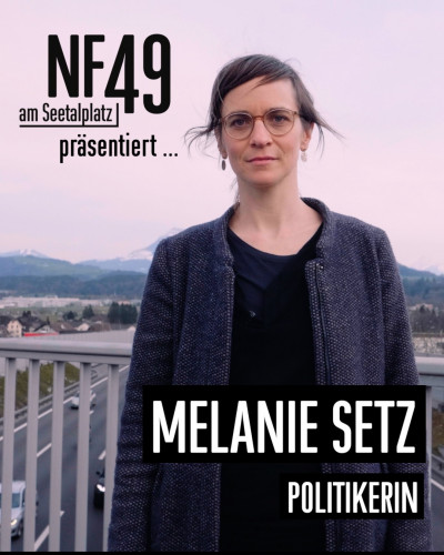 NF49 präsentiert: Melanie Setz – Politikerin
